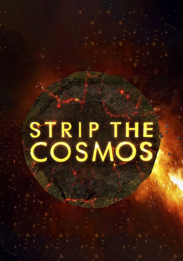 Strip the Cosmos poster