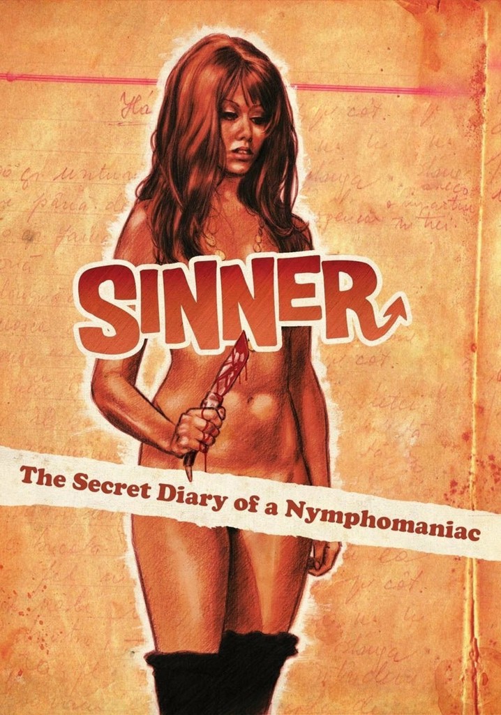 Sinner: The Secret Diary of a Nymphomaniac poster