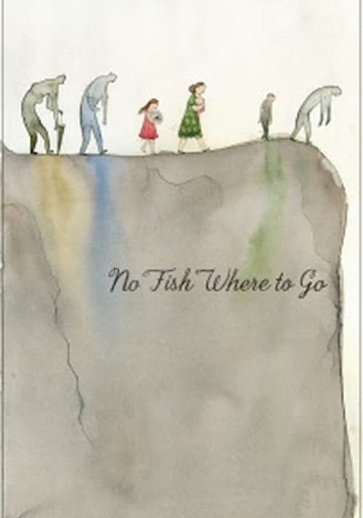 No Fish Where to Go poster