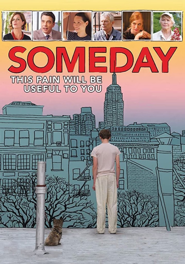 Someday This Pain Will Be Useful to You poster
