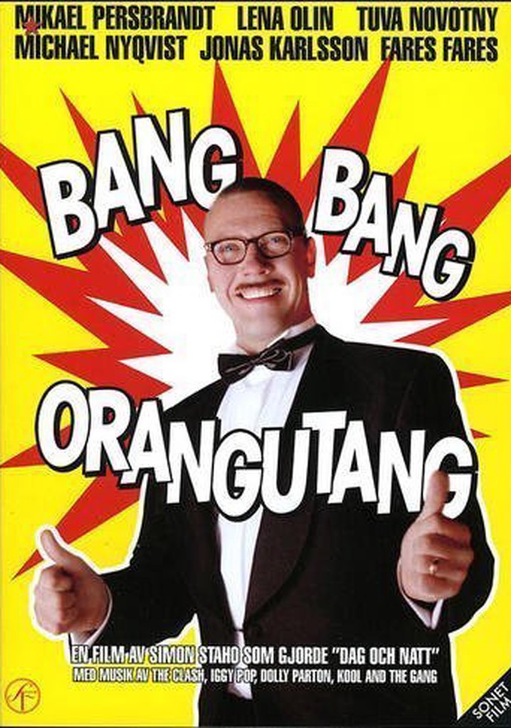 Bang Bang Orangutang poster