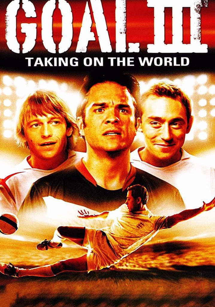 Goal! III : Taking On The World poster