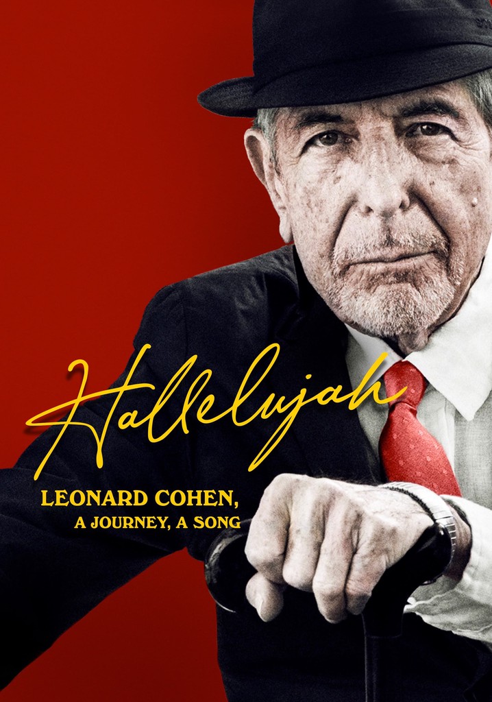 Hallelujah: Leonard Cohen, a Journey, a Song poster