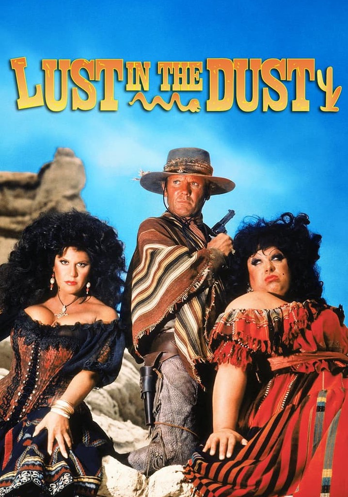 Lust in the Dust poster