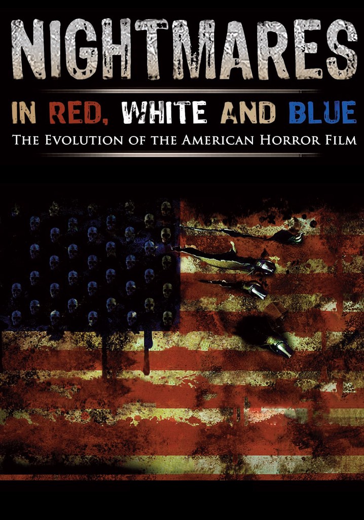 Nightmares in Red, White and Blue poster