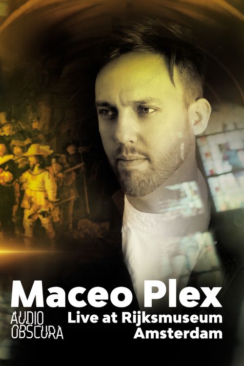 Maceo Plex: Audio Obscura x Rijksmuseum poster