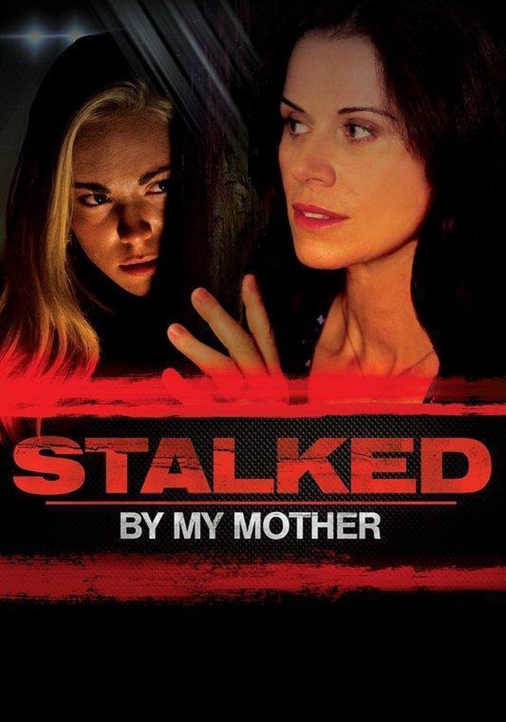 Stalked by My Mother poster