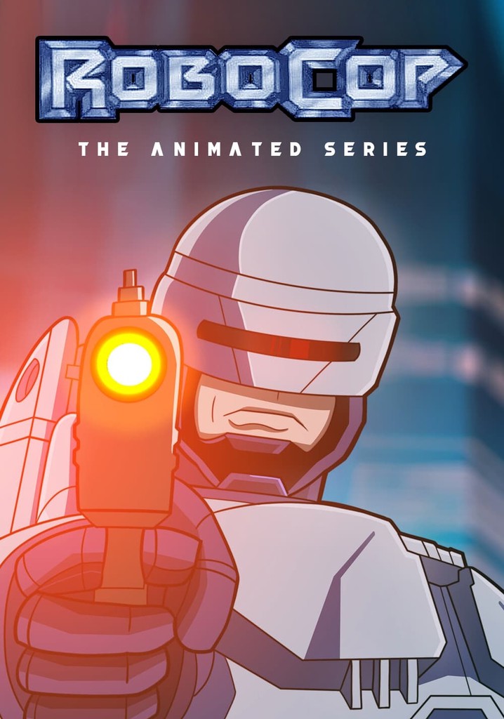 RoboCop: The Animated Series poster