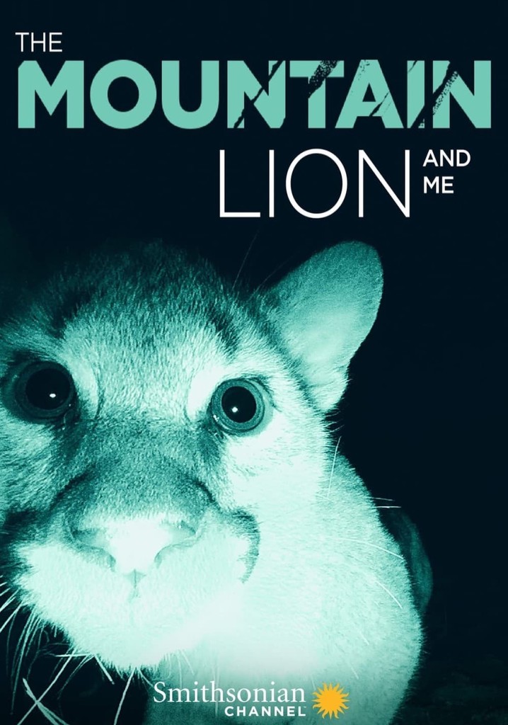 The Mountain Lion and Me poster