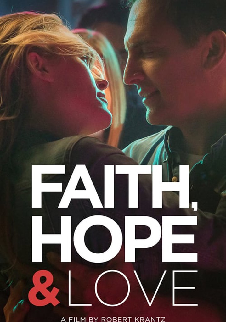 Faith, Hope & Love poster