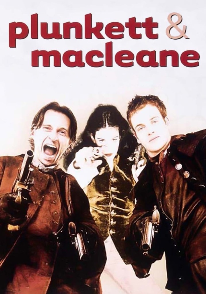 Plunkett & MacLeane poster