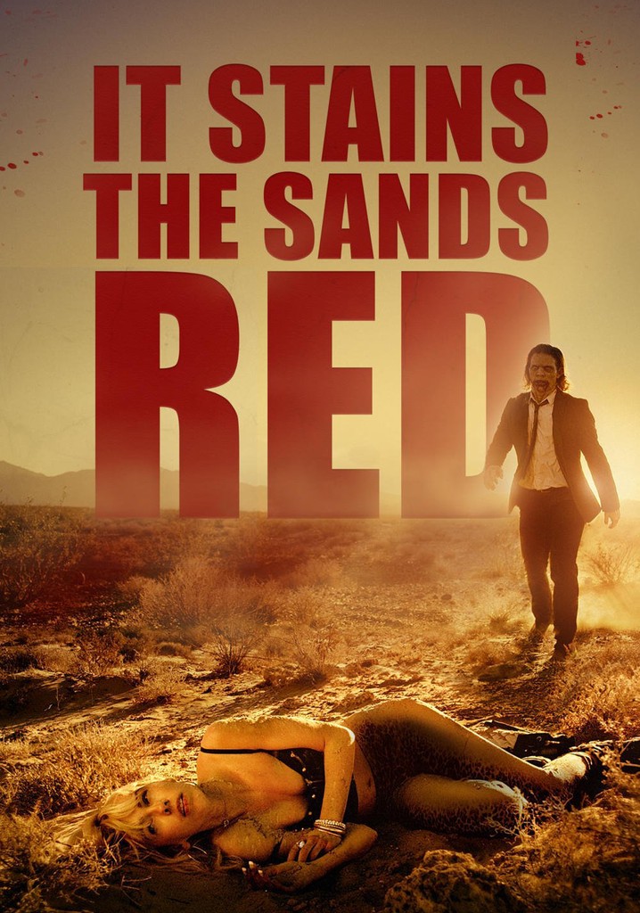 It Stains the Sands Red poster