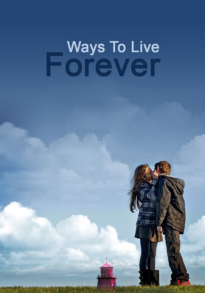 Ways to Live Forever poster
