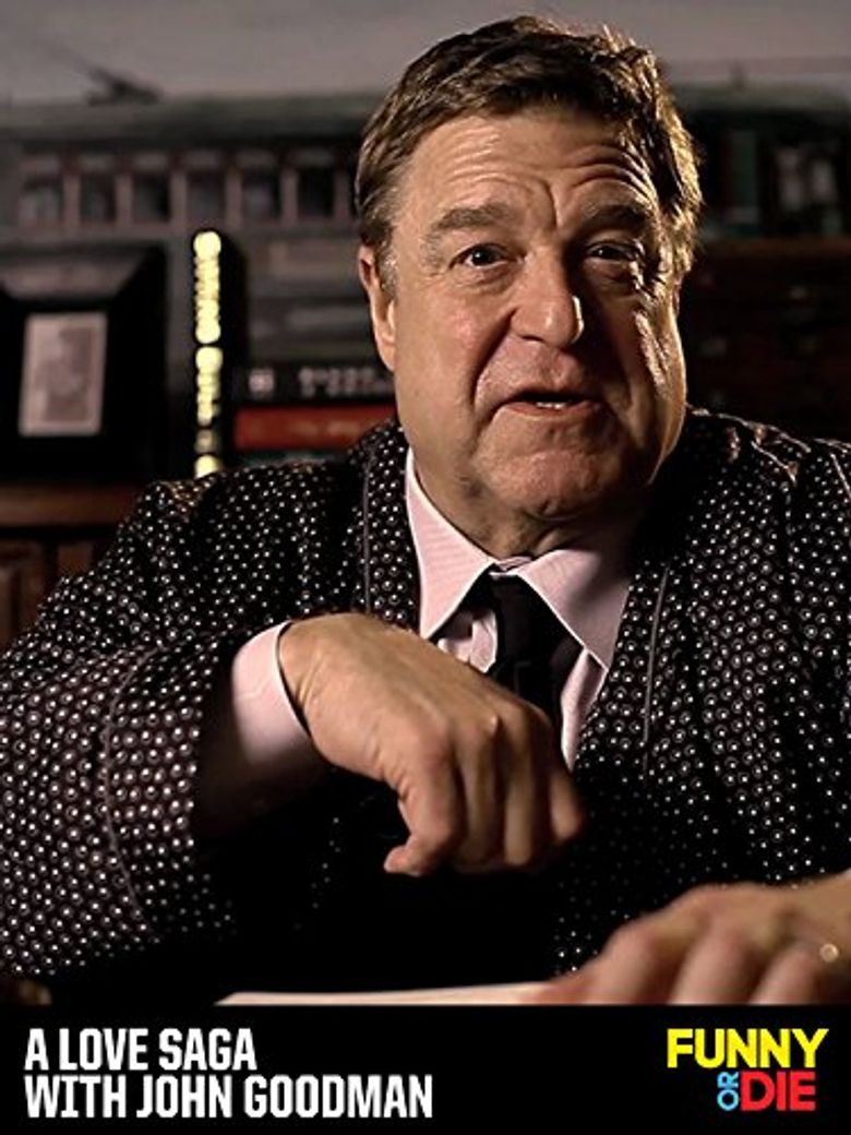 A Love Saga with John Goodman poster