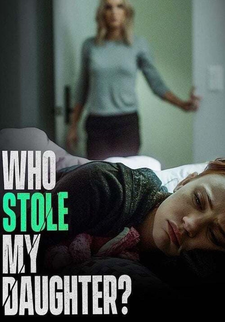 Who Stole My Daughter? poster