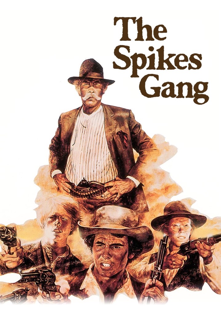 The Spikes Gang poster