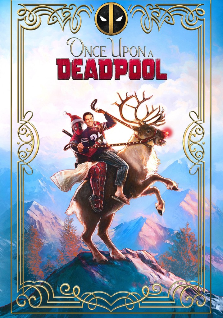 Once Upon a Deadpool poster