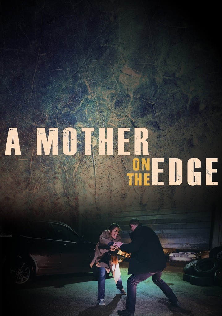 A Mother on the Edge poster