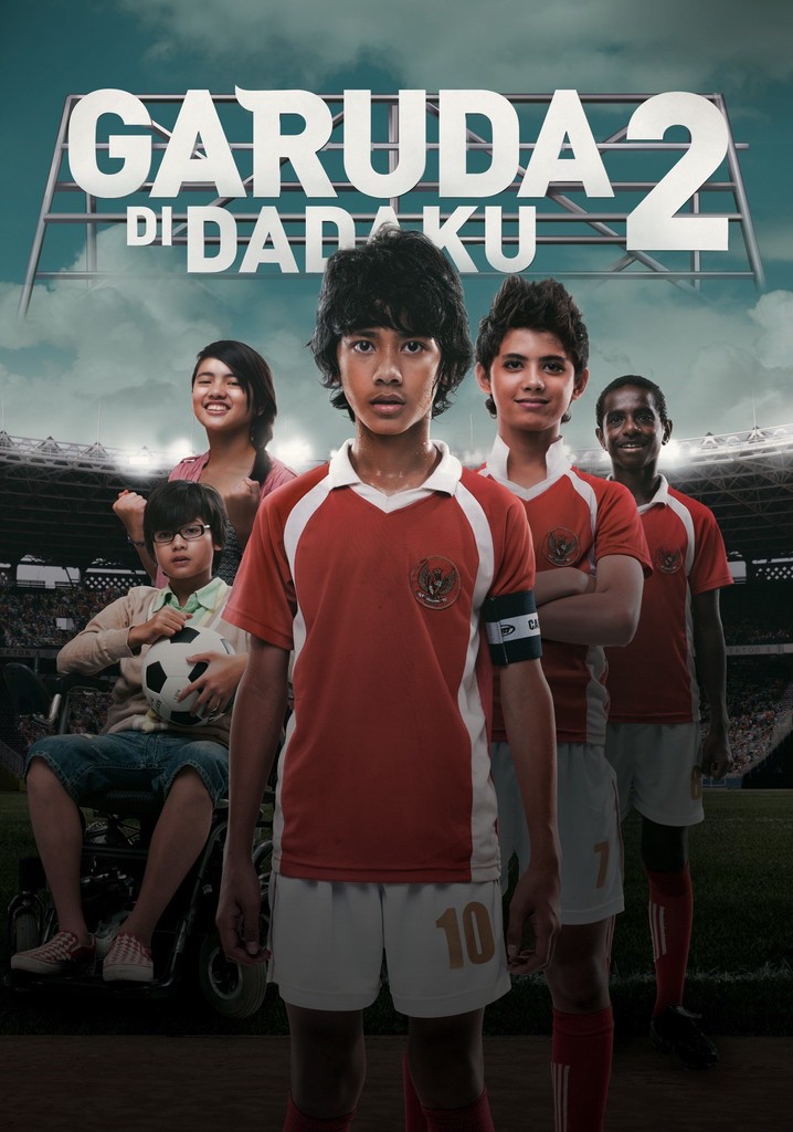 Garuda Di Dadaku 2 poster
