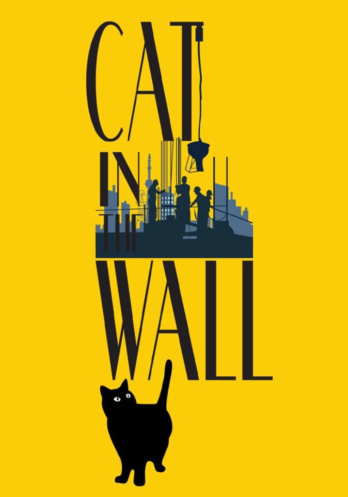 Cat in the Wall poster