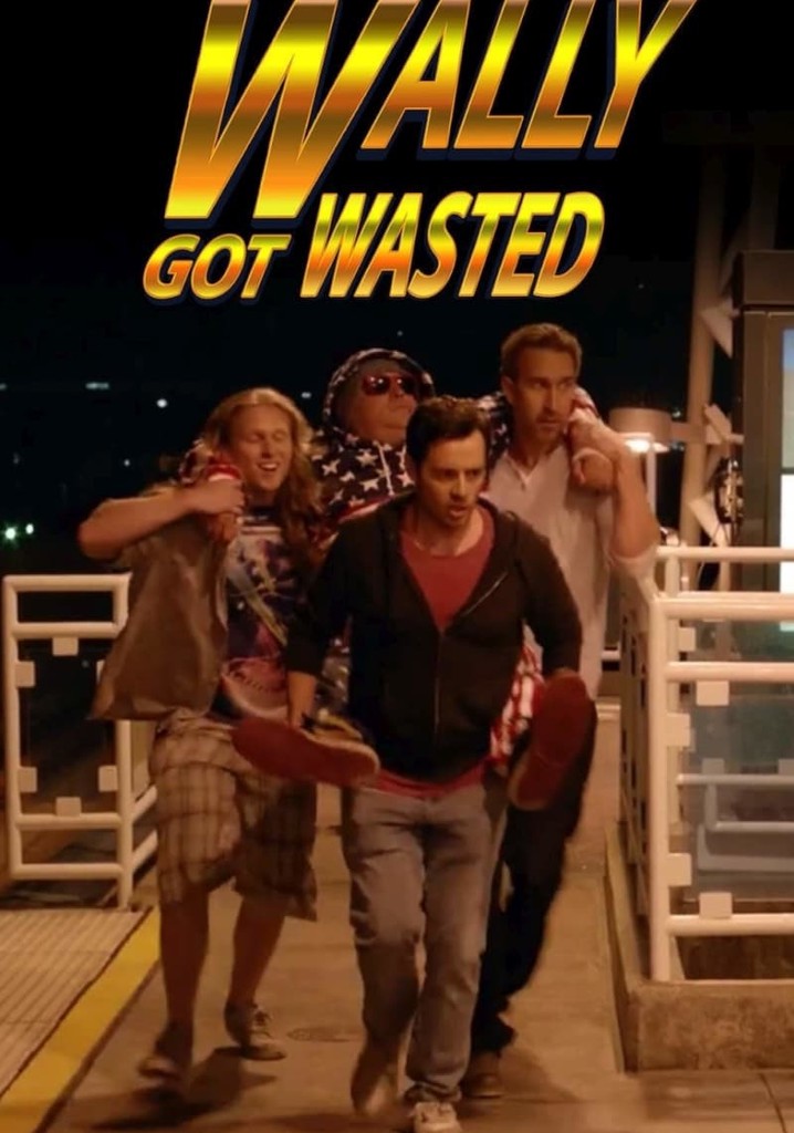 Wally Got Wasted poster
