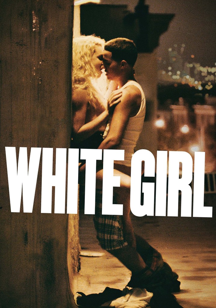 White Girl poster