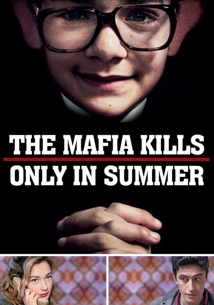 The Mafia Kills Only in Summer poster