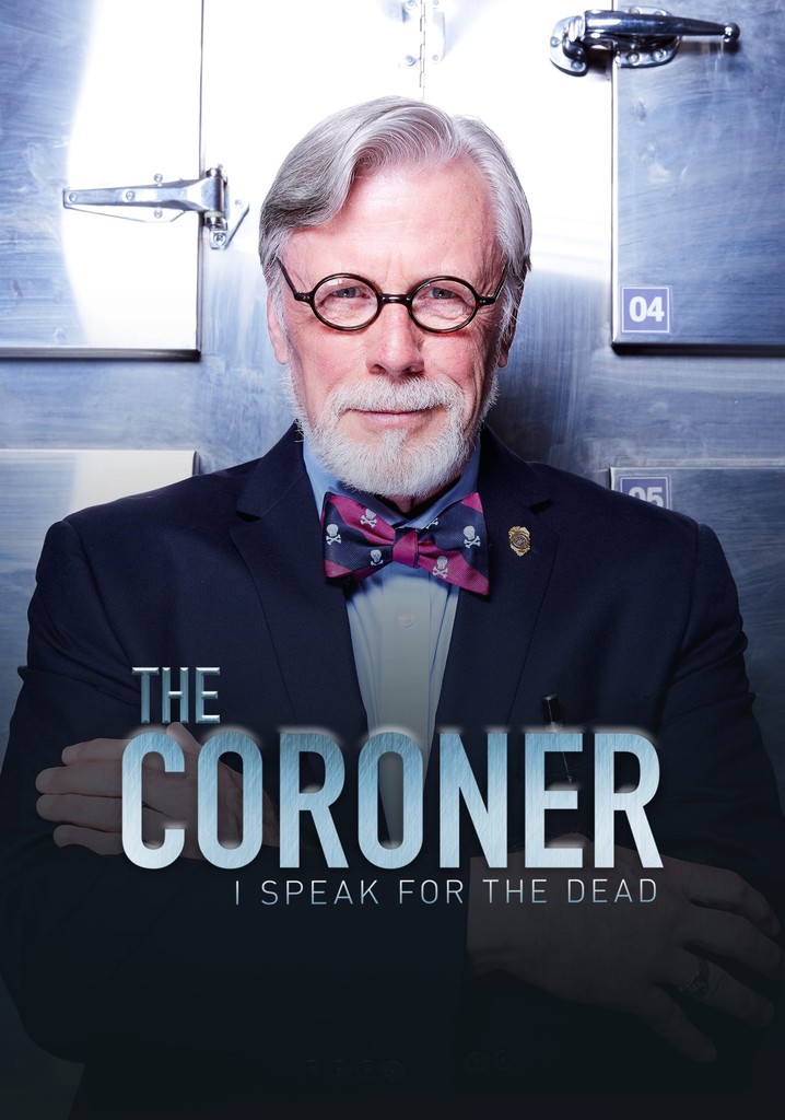 The Coroner: I Speak for the Dead poster