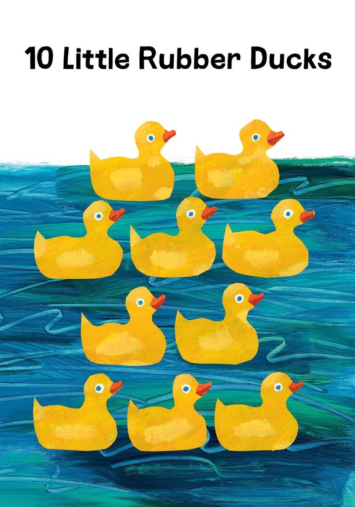10 Little Rubber Ducks poster