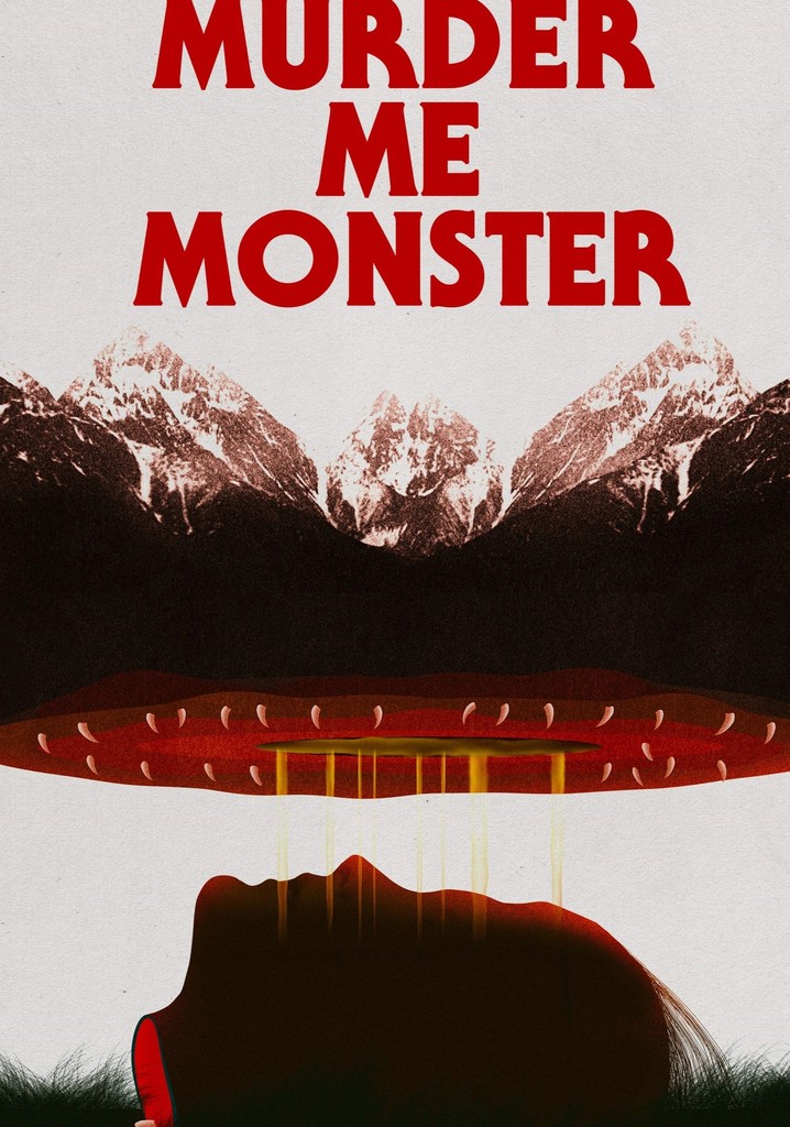 Murder Me, Monster poster