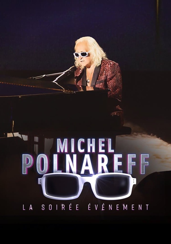 Michel Polnareff, la soirée événement poster