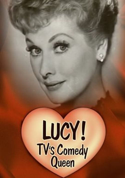 Lucy: Queen of Comedy poster