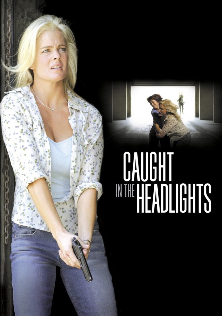 Caught in the Headlights poster