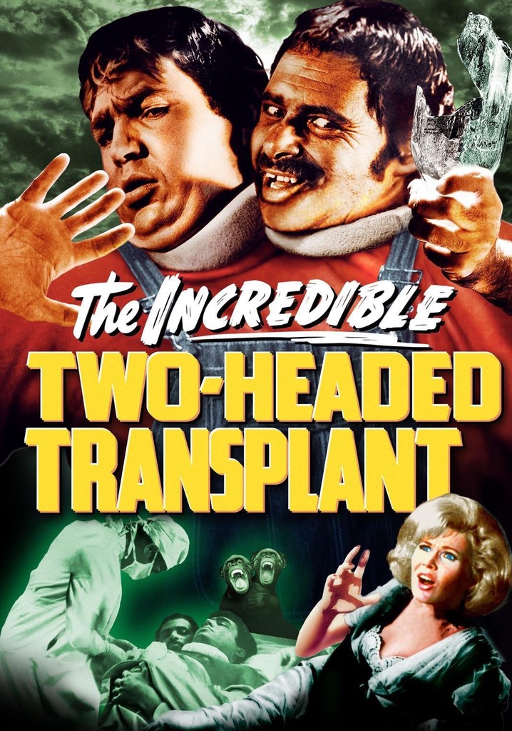 The Incredible 2-Headed Transplant poster