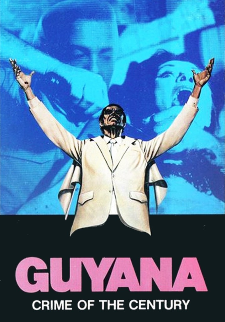 Guyana: Crime of the Century poster