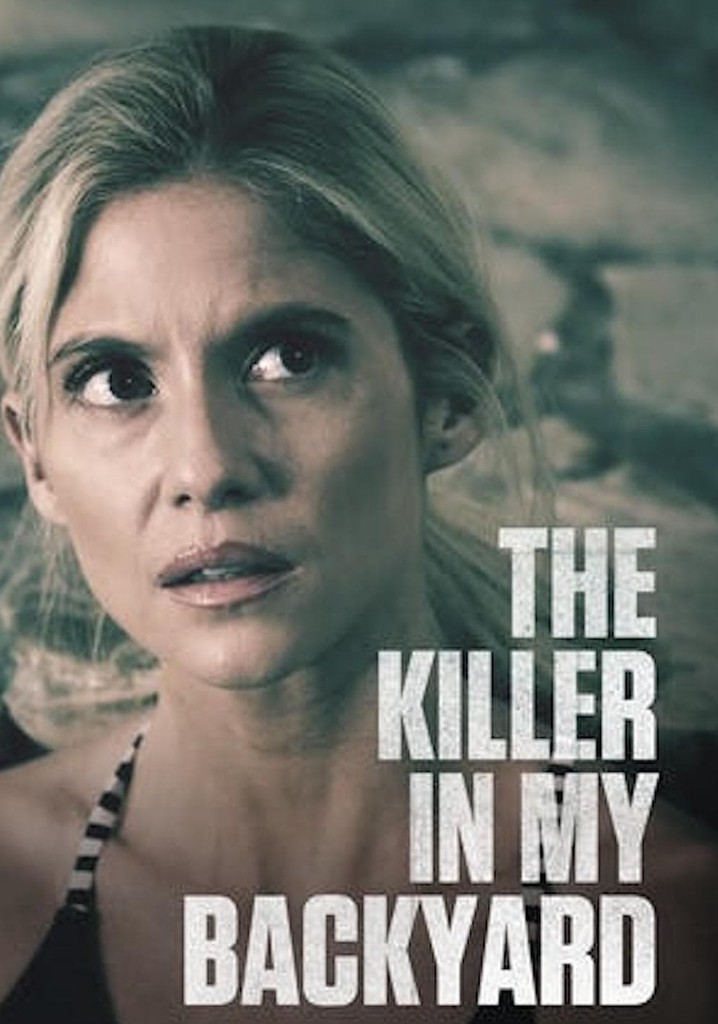 The Killer in My Backyard poster