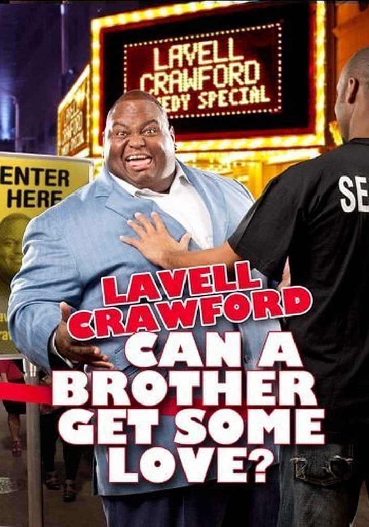 Lavell Crawford: Can a Brother Get Some Love? poster