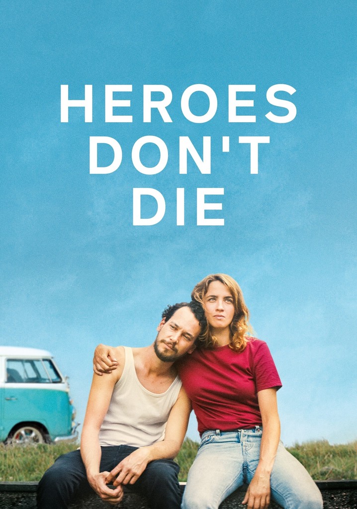 Heroes Don't Die poster