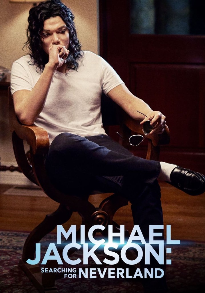 Michael Jackson: Searching for Neverland poster