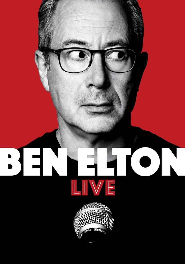 Ben Elton: Live poster