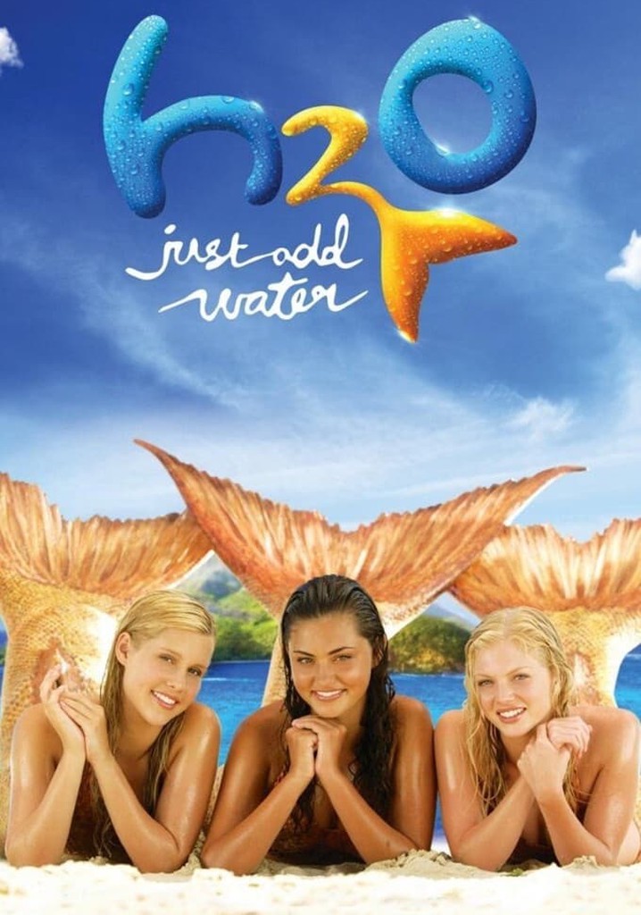 H2O: Just Add Water poster