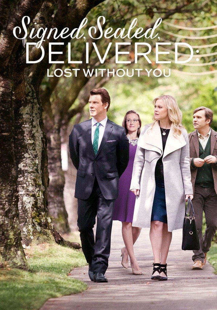 Signed, Sealed, Delivered: Lost Without You poster