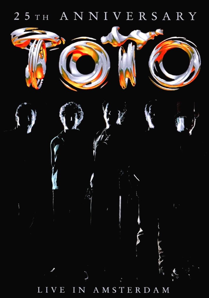 Toto - 25th Anniversary - Live in Amsterdam poster