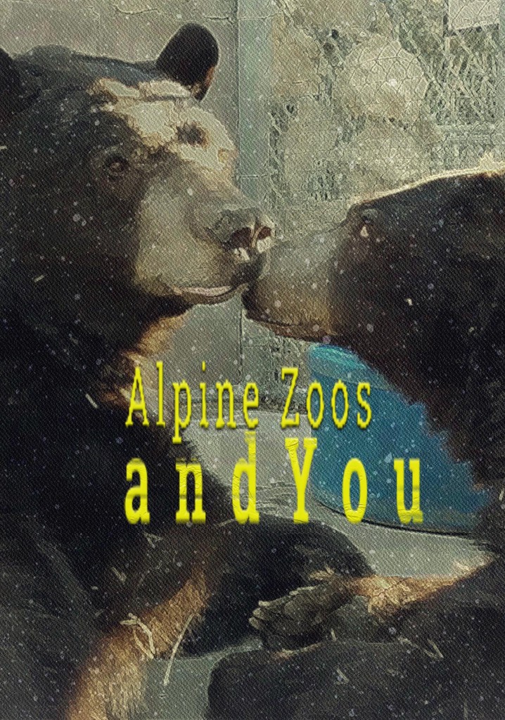 Alpine Zoos and You poster