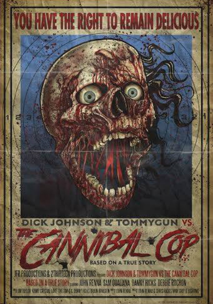 Dick Johnson & Tommygun vs. The Cannibal Cop poster