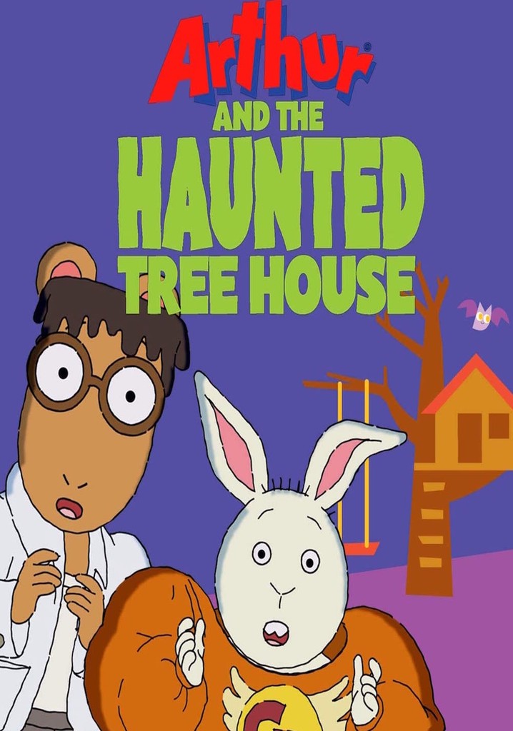 Arthur and the Haunted Tree House poster