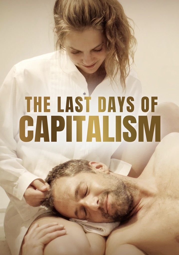 The Last Days of Capitalism poster