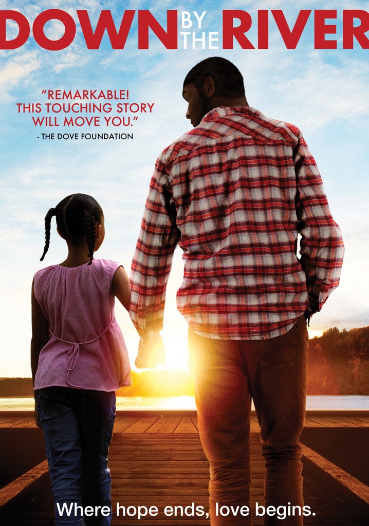 Down by the River poster