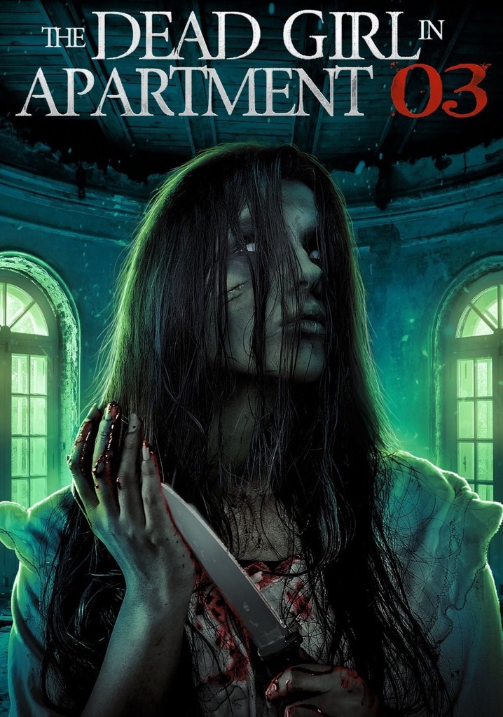 The Dead Girl in Apartment 03 poster