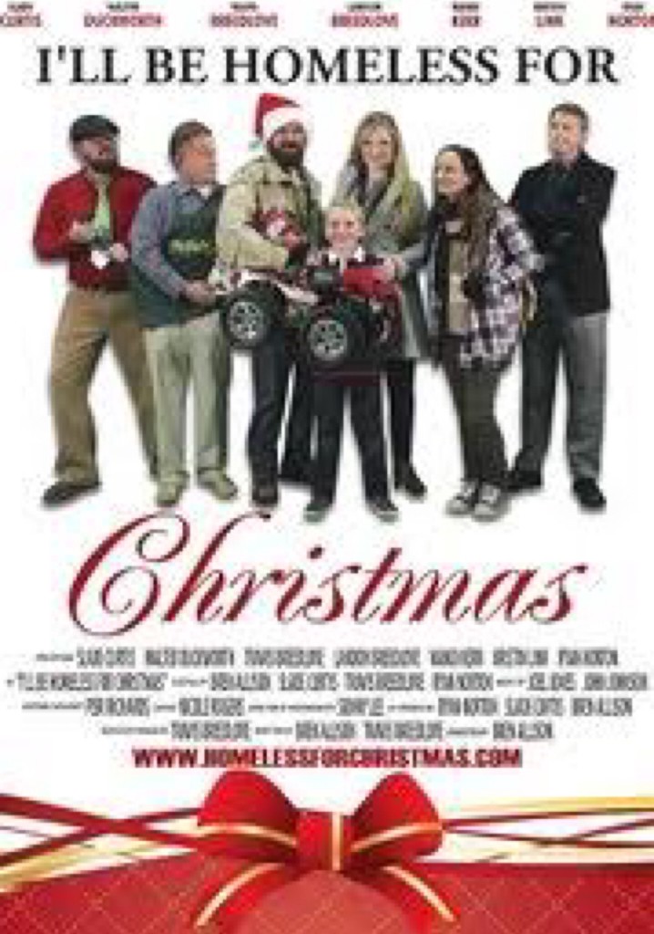 I'll Be Homeless for Christmas poster